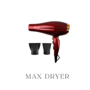 MAX HAIR DRYER