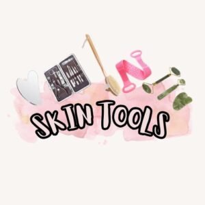 SKIN TOOLS