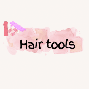 Hair tools